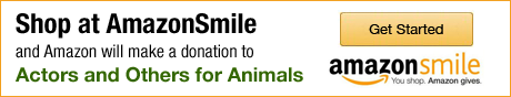 Shop at AmazonSmile and Amazon will make a donation to Actors and Others for Animals!